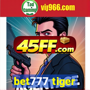 bet777 tiger